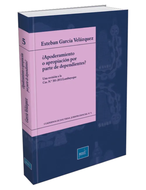 APODERAMIENTO O APROPIACION POR PARTE DE DEPENDIENTES