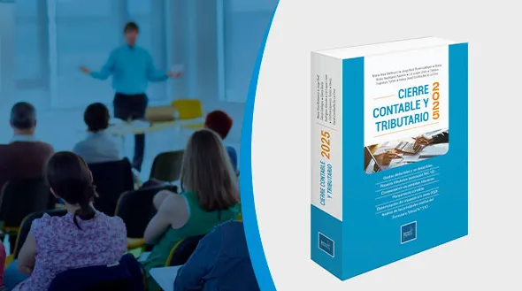 Cierre contable y tributario 2025. Seminario presencial incluye libro