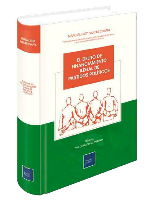 EL DELITO DE FINANCIAMIENTO ILEGAL DE PARTIDOS POLITICOS
