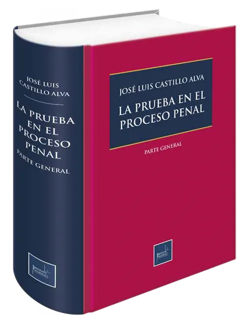 LA PRUEBA EN EL PROCESO PENAL 2023
