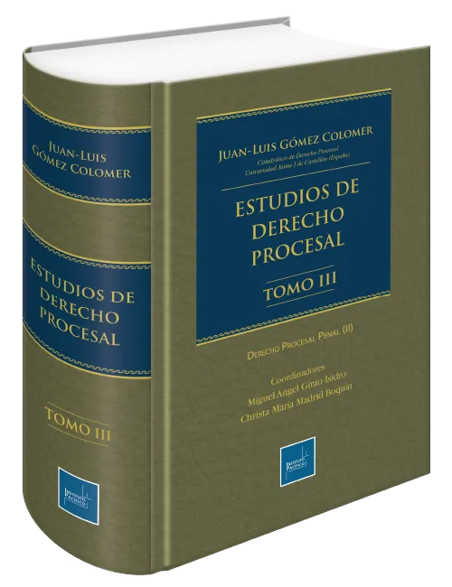 ESTUDIOS DE DERECHO PROCESAL - TOMO III - DERECHO PROCESAL PENAL PARTE 2