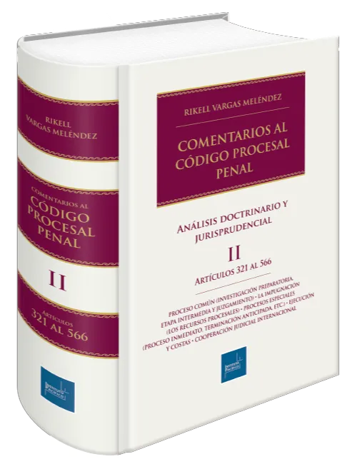 COMENTARIOS AL CODIGO PROCESAL PENAL - ANALISIS DOCTRINARIO Y JURISPRUDENCIAL TOMO II