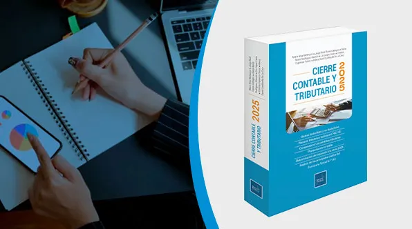 CIERRE CONTABLE Y TRIBUTARIO 2025. SEMINARIO ONLINE INCLUYE LIBRO