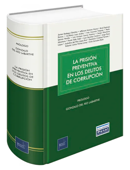 PRISION PREVENTIVA EN LOS DELITOS DE CORRUPCION