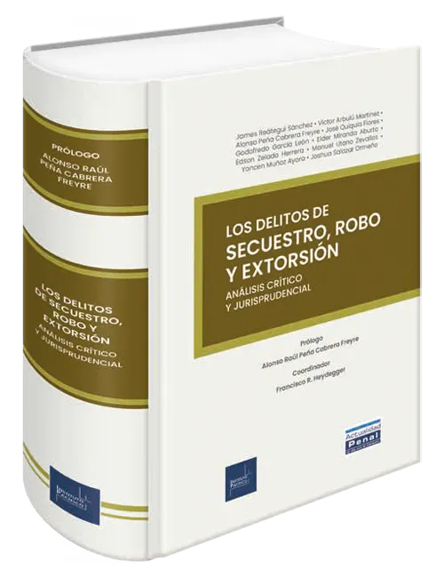 LOS DELITOS DE SECUESTROS, ROBO Y EXTORSION, ANALISIS CRITICO Y JURISPRUDENCIAL