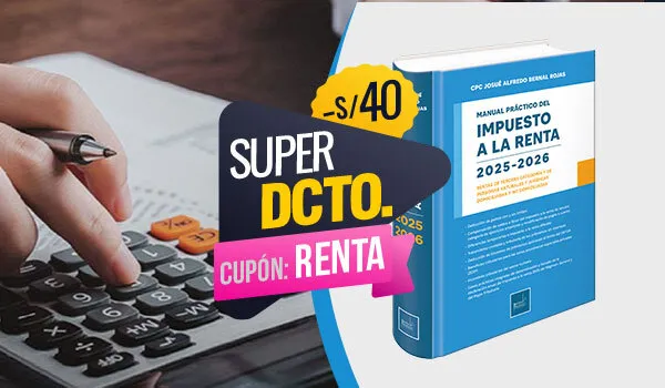 Impuesto a la renta 2025: determinación, conciliación y fiscalización Sunat. Edición marzo